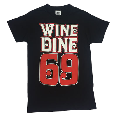 Wine Dine 69 Tee